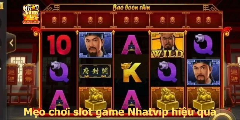 Mẹo chơi slot game Nhatvip hiệu quả